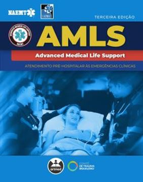 Imagem de AMLS - ATENDIMENTO PRE-HOSPITALAR AS EMERGENCIAS CLINICAS - 3ª ED