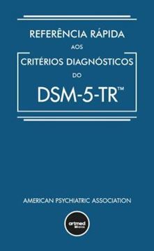 Imagem de REFERENCIA RAPIDA AOS CRITERIOS DIAGNOSTICOS DO DSM-5-TR