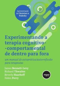 Imagem de EXPERIMENTANDO A TERAPIA COGNITIVO-COMPORTAMENTAL DE DENTRO PARA FORA