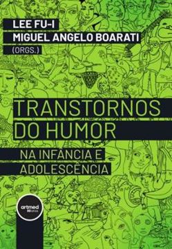 Imagem de TRANSTORNOS DO HUMOR NA INFANCIA E ADOLESCENCIA