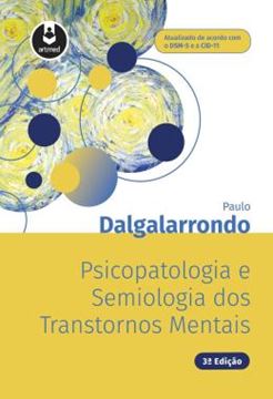 Imagem de PSICOPATOLOGIA E SEMIOLOGIA DOS TRANSTORNOS MENTAIS - 3ª ED