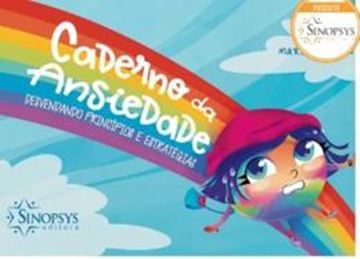 Imagem de CADERNO DA ANSIEDADE- DESVENDANDO PRINCIPIOS E ESTRATEGIAS