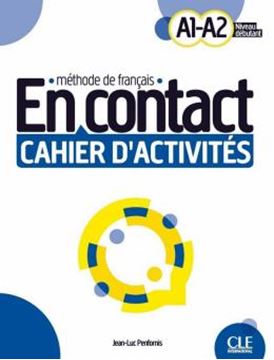 Imagem de EN CONTACT A1-A2 NIVEAU DEBUTANT - CAHIER D´ACTIVITES