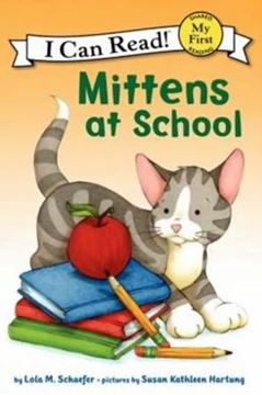 Imagem de MITTENS AT SCHOOL - SHARED MY FIRST READING
