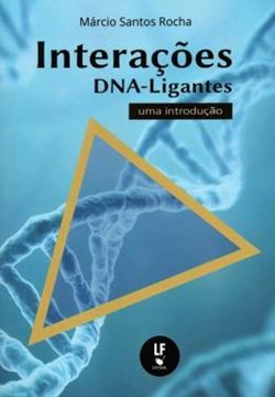 Imagem de INTERACOES DNA-LIGANTES UMA INTRODUCAO