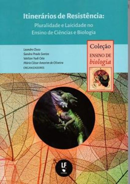 Picture of ITINERARIOS DE RESISTENCIA - PLURALIDADE E LAICIDADE NO ENSINO DE CIENCIAS E BIOLOGIA