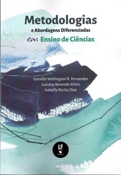 Picture of METODOLOGIAS E ABORDAGENS DIFERENCIADAS EM ENSINO DE CIENCIAS