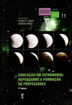 Imagem de EDUCACAO EM ASTRONOMIA - REPENSANDO A FORMACAO DE PROFESSORES
