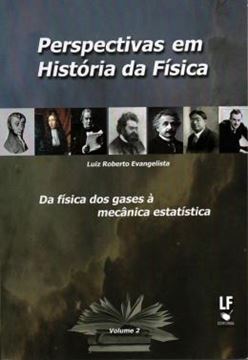 Imagem de PERSPECTIVAS EM HISTORIA DA FISICA - VOL. 3 -  OPTICA E ACUSTICA - LUZ E SOM, DOS GREGOS AO SECULO XIX 