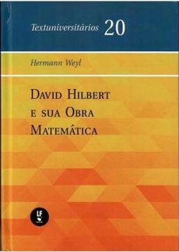 Imagem de DAVID HILBERT E SUA OBRA MATEMATICA - TEXTUNIVERSITARIOS 20