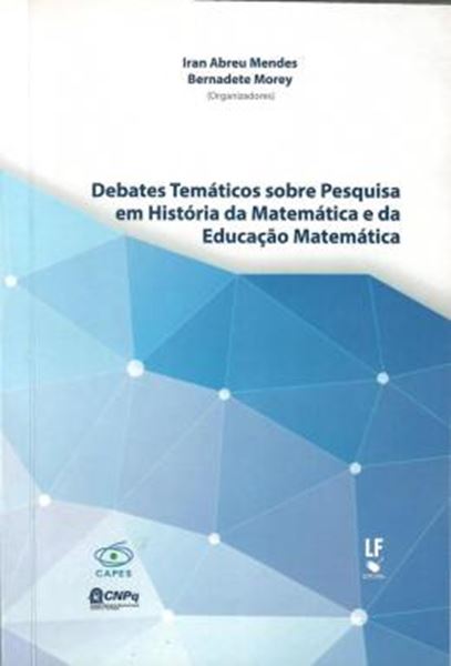 Picture of DEBATES TEMATICOS SOBRE PESQUISA EM HISTORIA DA MATEMATICA E DA EDUCACAO MATEMATICA