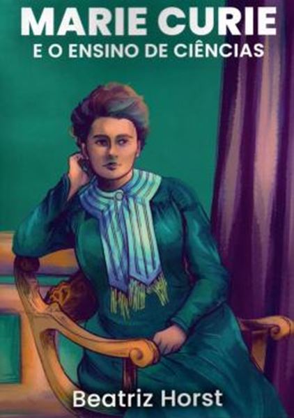 Picture of MARIE CURIE E O ENSINO DE CIENCIAS