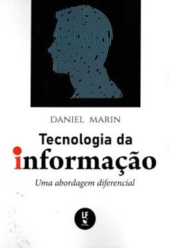 Imagem de TECNOLOGIA DA INFORMACAO - UMA ABORDAGEM DIFERENCIAL