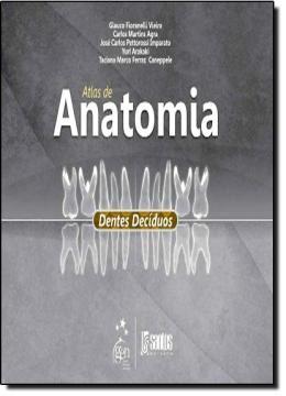 Imagem de ATLAS DE ANATOMIA - DENTES DECIDUOS