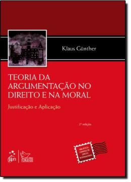 Imagem de TEORIA DA ARGUMENTACAO NO DIREITO E NA MORAL - JUSTIFICACAO E APLICACAO