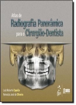 Imagem de ATLAS DE RADIOLOGIA PANORAMICA PARA O CIRURGIAO DENTISTA