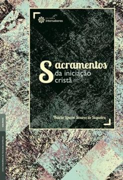 Imagem de SACRAMENTOS DA INICIACAO CRISTA