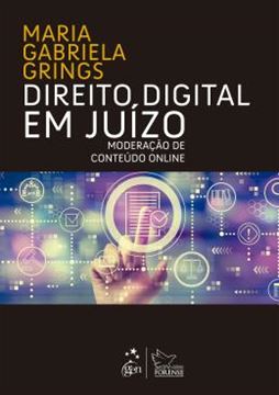 Imagem de DIREITO DIGITAL EM JUIZO - MODERACAO DE CONTEUDO ONLINE