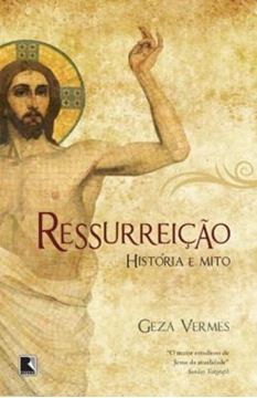 Imagem de RESSURREICAO - HISTORIA E MITO