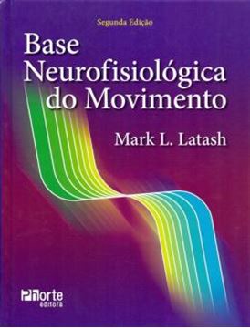 Imagem de BASE NEUROFISIOLOGICA DO MOVIMENTO