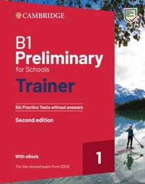 Imagem de B1 PRELIMINARY FOR SCHOOLS TRAINER 1 FOR THE REVISED 2020 EXAM - 2ND ED