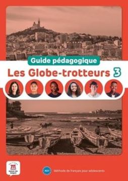 Imagem de LES GLOBE-TROTTEURS 3 GUIDE PEDAGOGIQUE