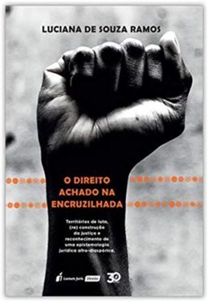 Picture of O DIREITO ACHADO NA ENCRUZILHADA