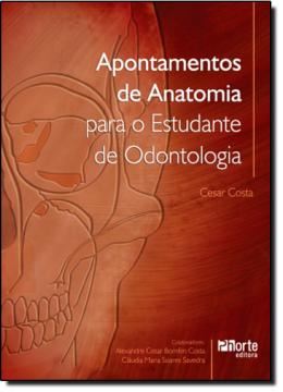 Imagem de APONTAMENTOS DE ANATOMIA PARA O ESTUDANTE DE ODONTOLOGIA 