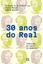 Imagem de 30 ANOS DO REAL
