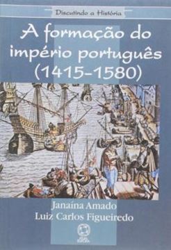 Imagem de A FORMACAO DO IMPERIO PORTUGUES 1415-1580