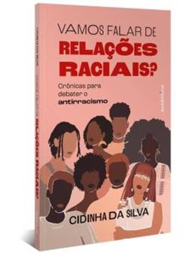 Imagem de VAMOS FALAR DE RELACOES RACIAIS?