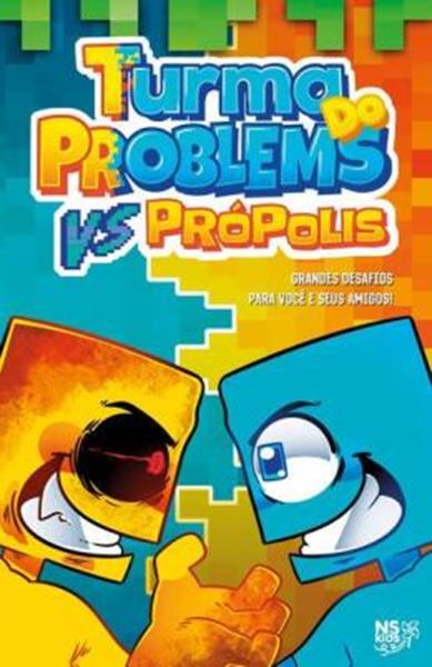 Picture of TURMA DO PROBLEMS VS PROPOLIS