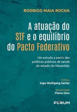 Imagem de A ATUACAO DO STF E O EQUILIBRIO DO PACTO FEDERATIVO