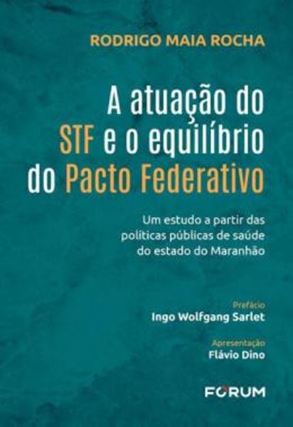 Picture of A ATUACAO DO STF E O EQUILIBRIO DO PACTO FEDERATIVO