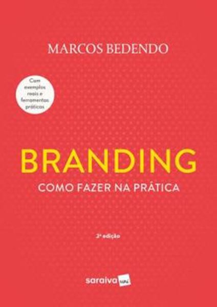 Picture of BRANDING - COMO FAZER NA PRATICA - 2ª ED