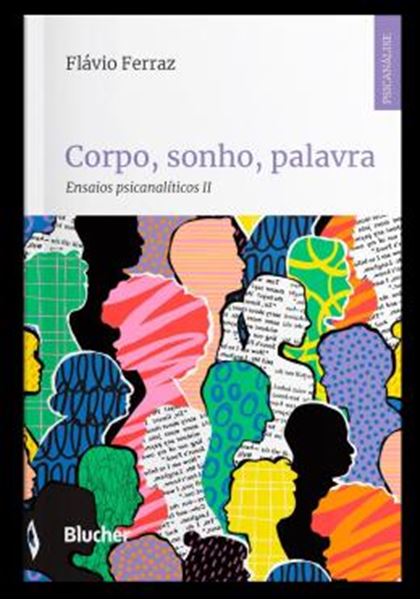 Picture of CORPO, SONHO, PALAVRA - ENSAIOS PSICANALITICOS II