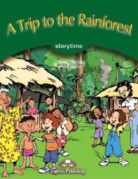 Picture of A TRIP TO THE RAINFOREST - STORYTIME - STAGE 3 - PB WITH CROSS-PLATFORM APP