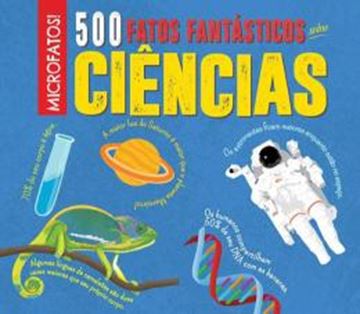 Imagem de 500 FATOS FANTASTICOS SOBRE CIENCIAS 