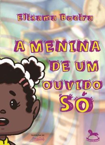Picture of A MENINA DE UM OUVIDO SÓ