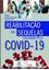 Imagem de REABILITACAO DAS SEQUELAS CAUSADAS PELA COVID-19