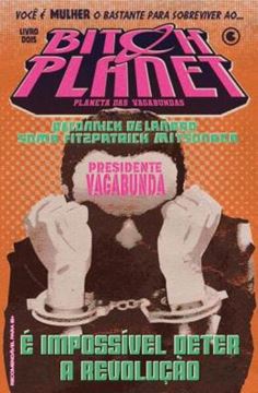 Imagem de BITCH PLANET – PLANETA DAS VAGABUNDAS – VOL. 2