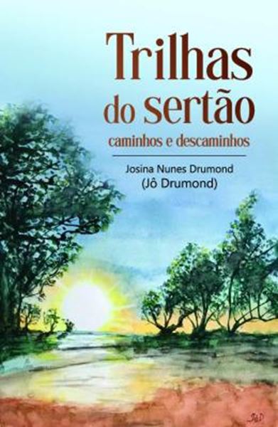 Picture of TRILHAS DO SERTAO - CAMINHOS E DESCAMINHOS