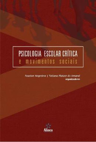 Picture of PSICOLOGIA ESCOLAR CRITICA E MOVIMENTOS SOCIAIS