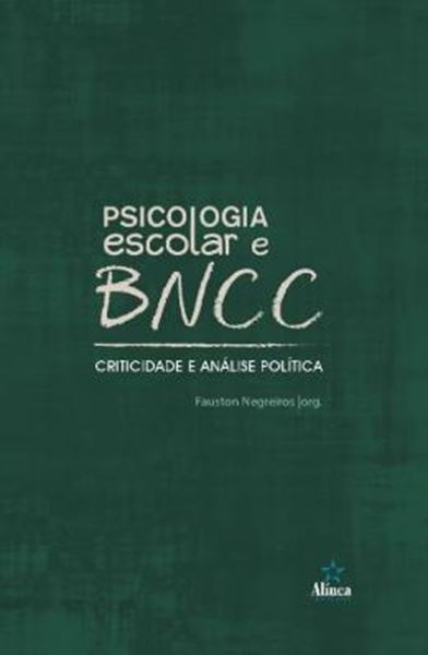 Picture of PSICOLOGIA ESCOLAR E BNCC - CRITICIDADE E ANALISE POLITICA