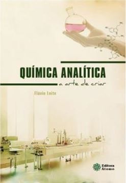 Imagem de QUIMICA ANALITICA - A ARTE DE CRIAR