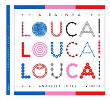 Imagem de A RAINHA LOUCA LOUCA LOUCA