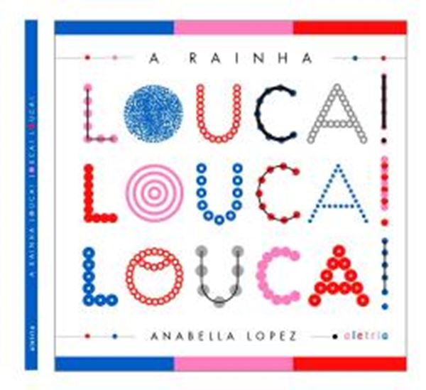 Picture of A RAINHA LOUCA LOUCA LOUCA