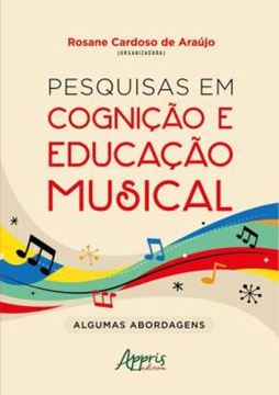 Imagem de PESQUISAS EM COGNICAO E EDUCACAO MUSICAL