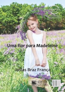 Imagem de UMA FLOR PARA MADELEINE - UNE FLEUR POUR MADELEINE