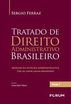Imagem de TRATADO DE DIREITO ADMINISTRATIVO BRASILEIRO - VOL. 2 - 2ª ED